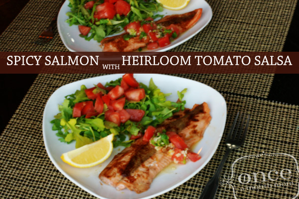 Spicy Salmon with Heirloom Tomatoes