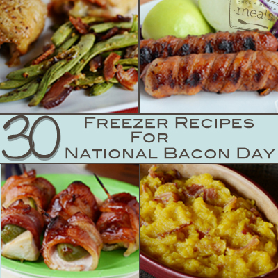 Best of Bacon - 30 Recipes for National Bacon Day