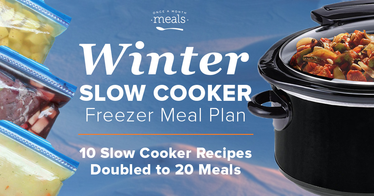 Winter Slow Cooker Dump and Go Mini Freezer Meal Plan Vol. 1 | Once A