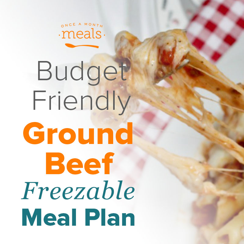 Ground Beef Freezer Recipes Vol. 2 Once A Month Meals