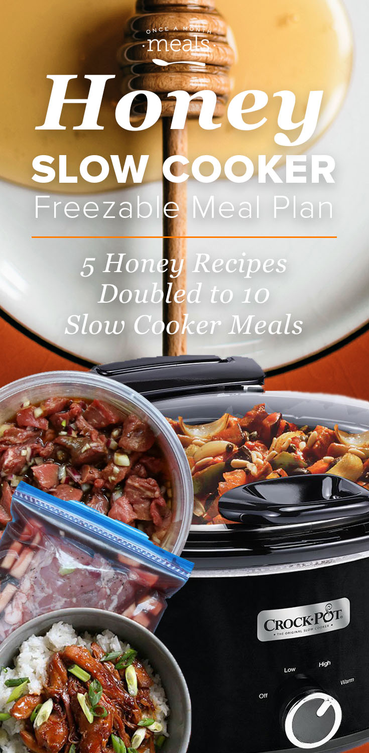 Slow Cooker Honey Dump and Go Freezer Recipes Vol. 1 | Once A Month Meals