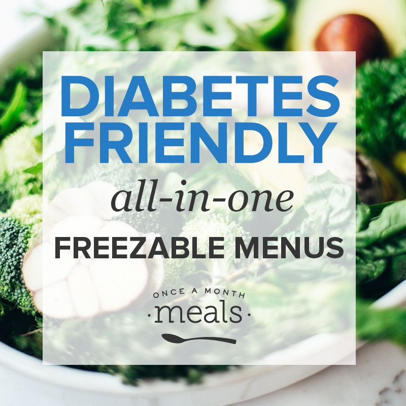 Diabetes-Friendly All-in-One Meals Mini Freezer Meal Plan Vol. 1 | Once