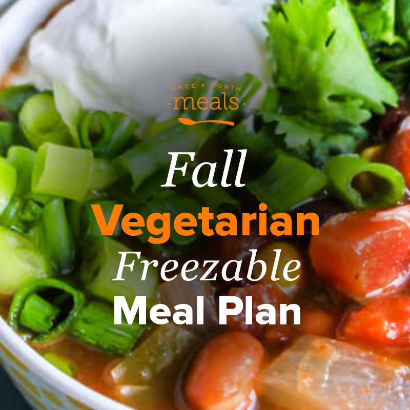 Fall Vegetarian Mini Freezer Meal Plan Vol. 3 Once A Month Meals