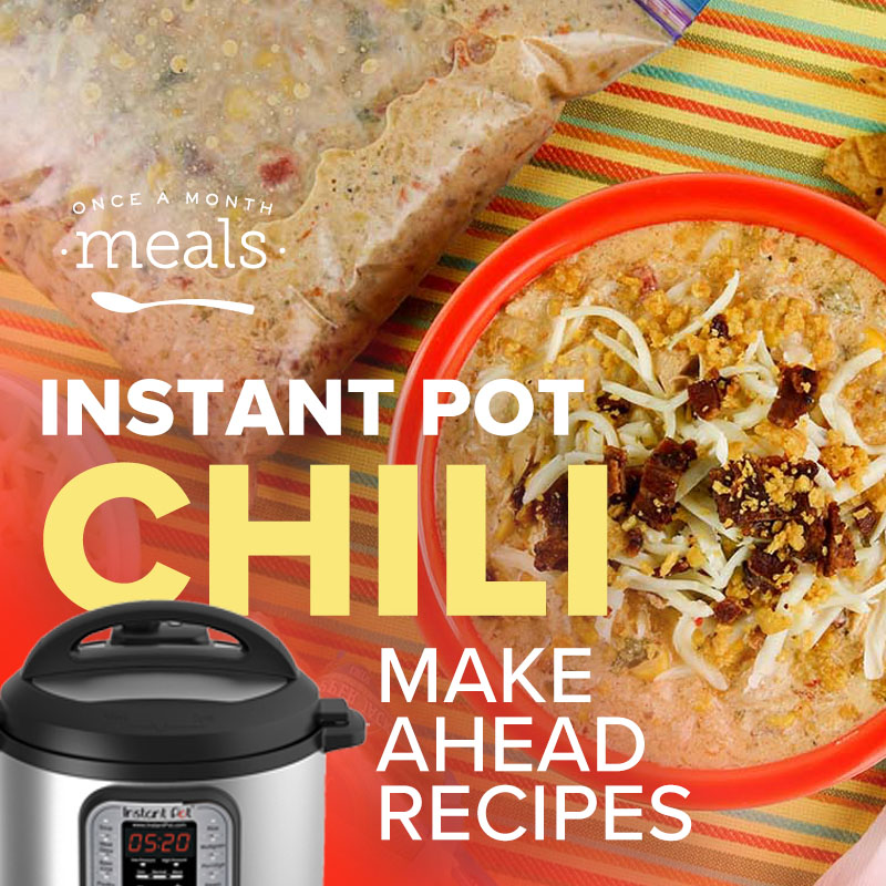 Chili Instant Pot Freezer Recipes Vol. 1 Once A Month Meals