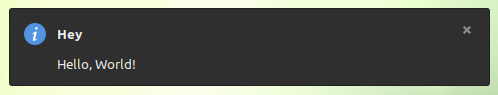 Test notification reading 'Hello, World!'