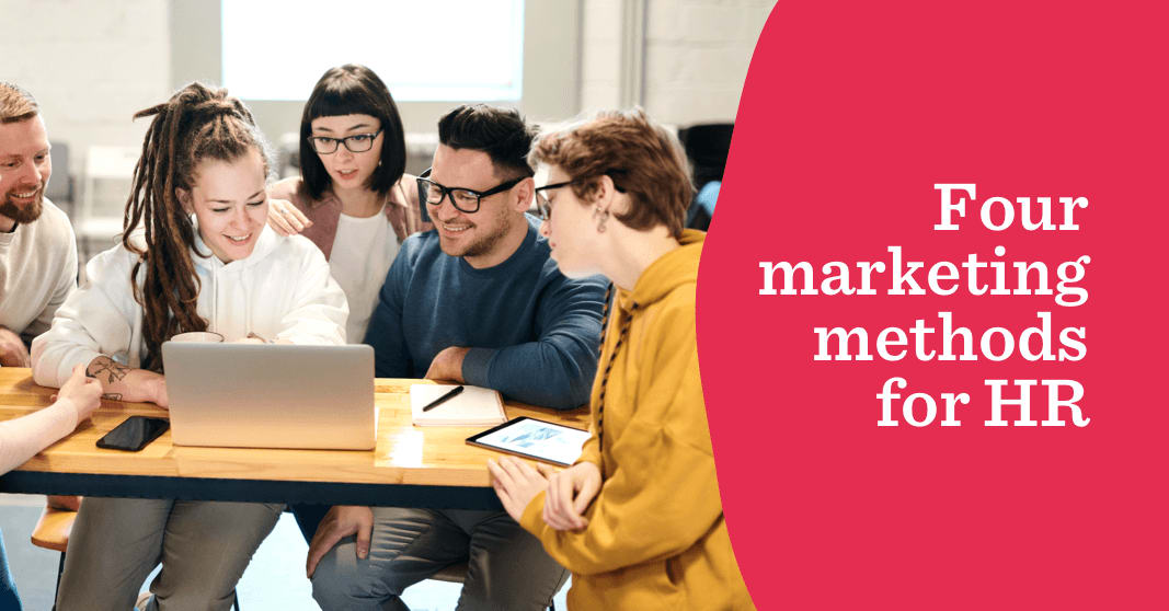 diverse group collaborating over laptop, four marketing methods for HR highlighted in text on the right