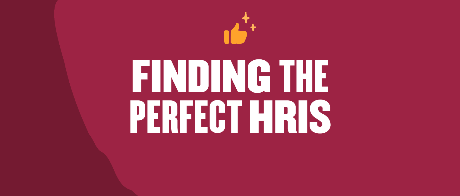 finding the perfect hris design with bold white text and a thumbs-up icon on a deep red background, hris selection guide visual elements