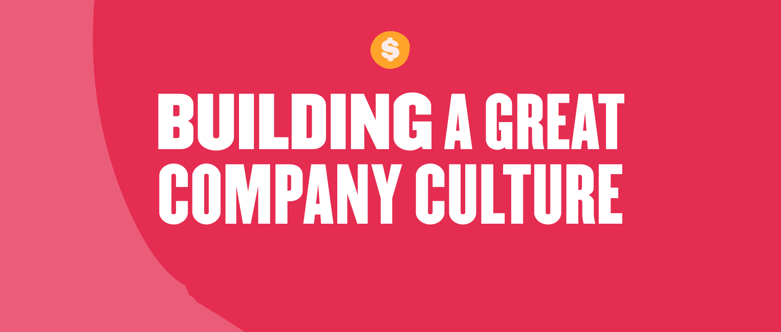 building a great company culture, company culture visuals
