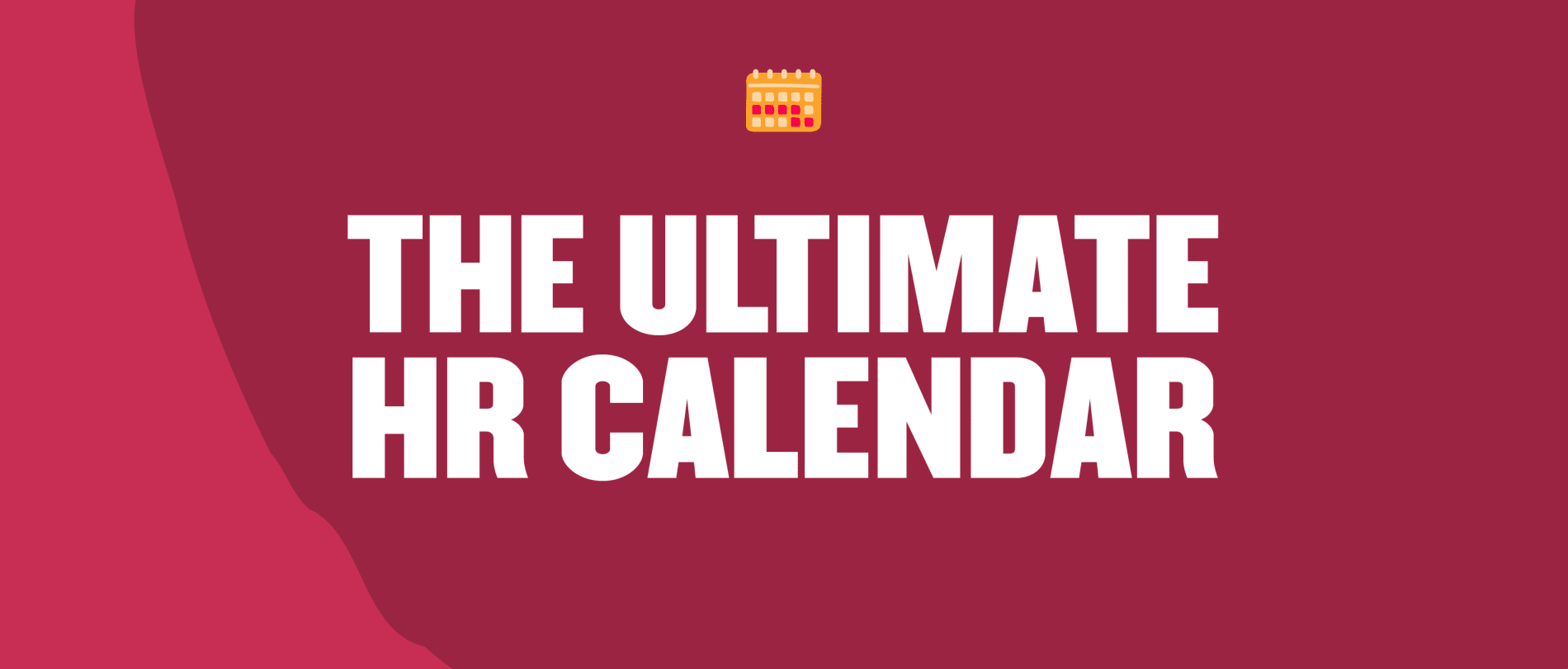 ultimate hr calendar, colorful design with bold white text on a red background featuring a calendar icon
