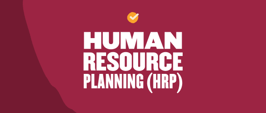 human resource planning graphic with bold text and checkmark icon on a maroon background, HRP design element with emphasis on clarity