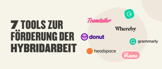 7 tools for hybrid work, featuring logos: Teamtailor, Donut, Whereby, Grammarly, Headspace, Remo.