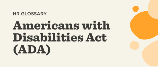 HR glossary title on the Americans with Disabilities Act (ADA) with colorful abstract shapes in the background., Americans-with-Disabilities-Act-ADA, HR-glossary-title-and-colorful-design