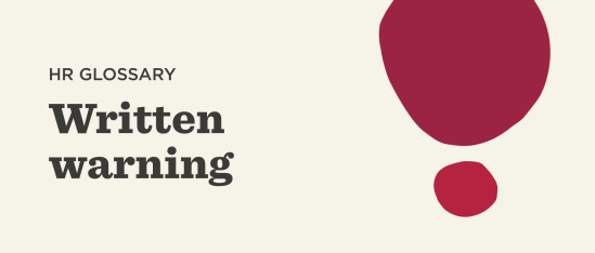 HR glossary featuring 'Written warning' text with a bold exclamation mark illustration. Red accents on a cream background., HR_terms, Written_warning