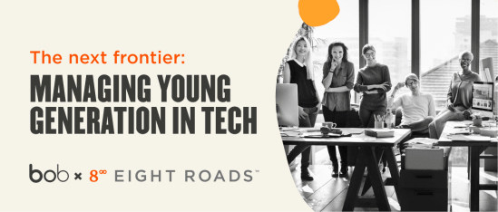 managing-young-generation-tech, bob-eight-roads