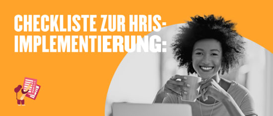 checklist zur hris-implementierung, smiling woman with coffee in gray scale on orange background with checklist graphics