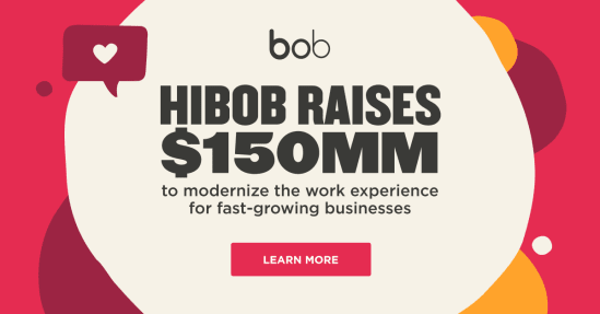 hibob $150MM funding announcement for modernizing work experiences, colorful design with bold text and call-to-action button