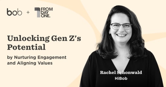 unlocking-gen-z-potential, rachel-schonwald-hibob