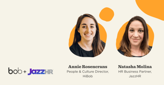 Annie Rosensancrans and Natasha Molina headshots with logos of HiBob and JazzHR on a light background. Professional context. Annie Rosensancrans, Natasha Molina