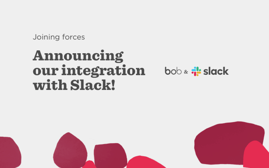integration announcement, bob and slack logo on grey background with abstract red shapes