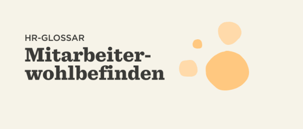 HR-Glossar für Mitarbeiterwohlbefinden mit modernen, sanften Farbtönen und klarer Schriftart., Mitarbeiterwohlbefinden, HR-Glossar
