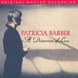 Patricia Barber: A Distortion Of Love