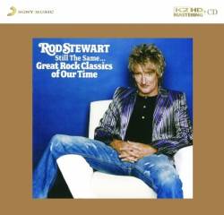 Rod Stewart: Still The Same... - K2 HD CD