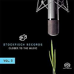 Stockfisch: Closer to the Music Vol. 3