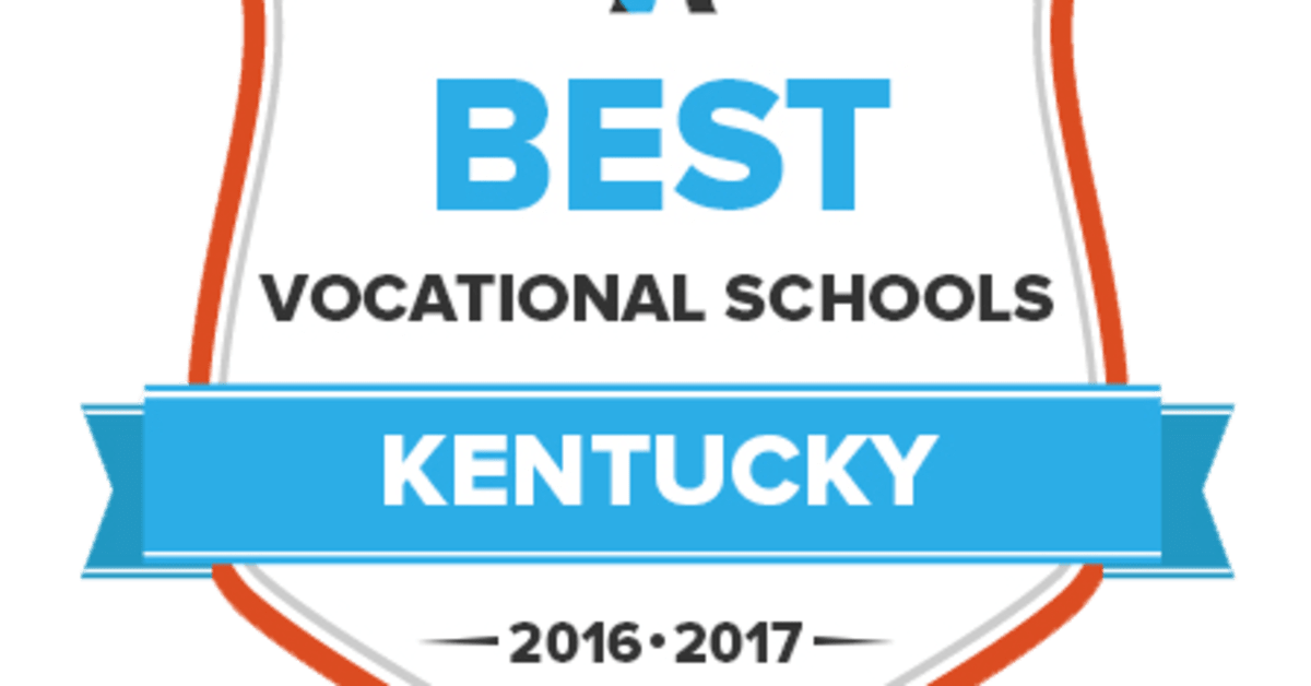 Best Vocational Schools in Kentucky: 21 Top Trade Programs in '18