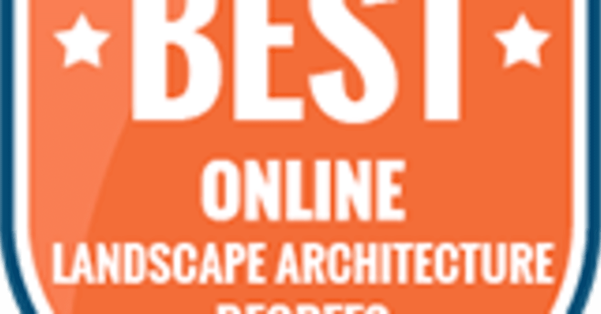 Best Online Landscape Architecture Degrees 