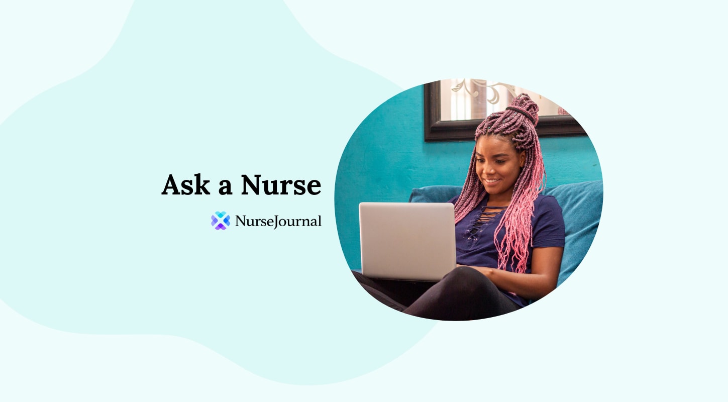 Ask a Nurse: Are There Online Courses I Can Take at My Own Pace to Earn My AA or BS in Nursing?