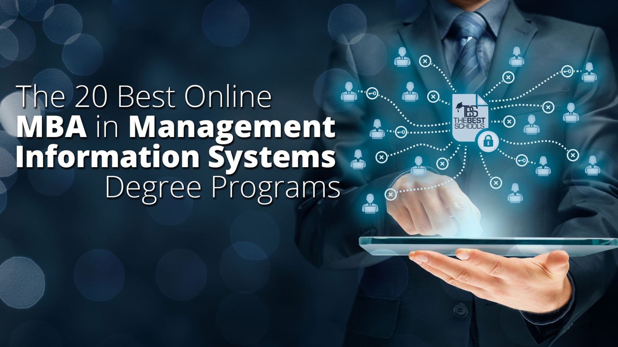 The 20 Best Online MBA in Management Information Systems Degree