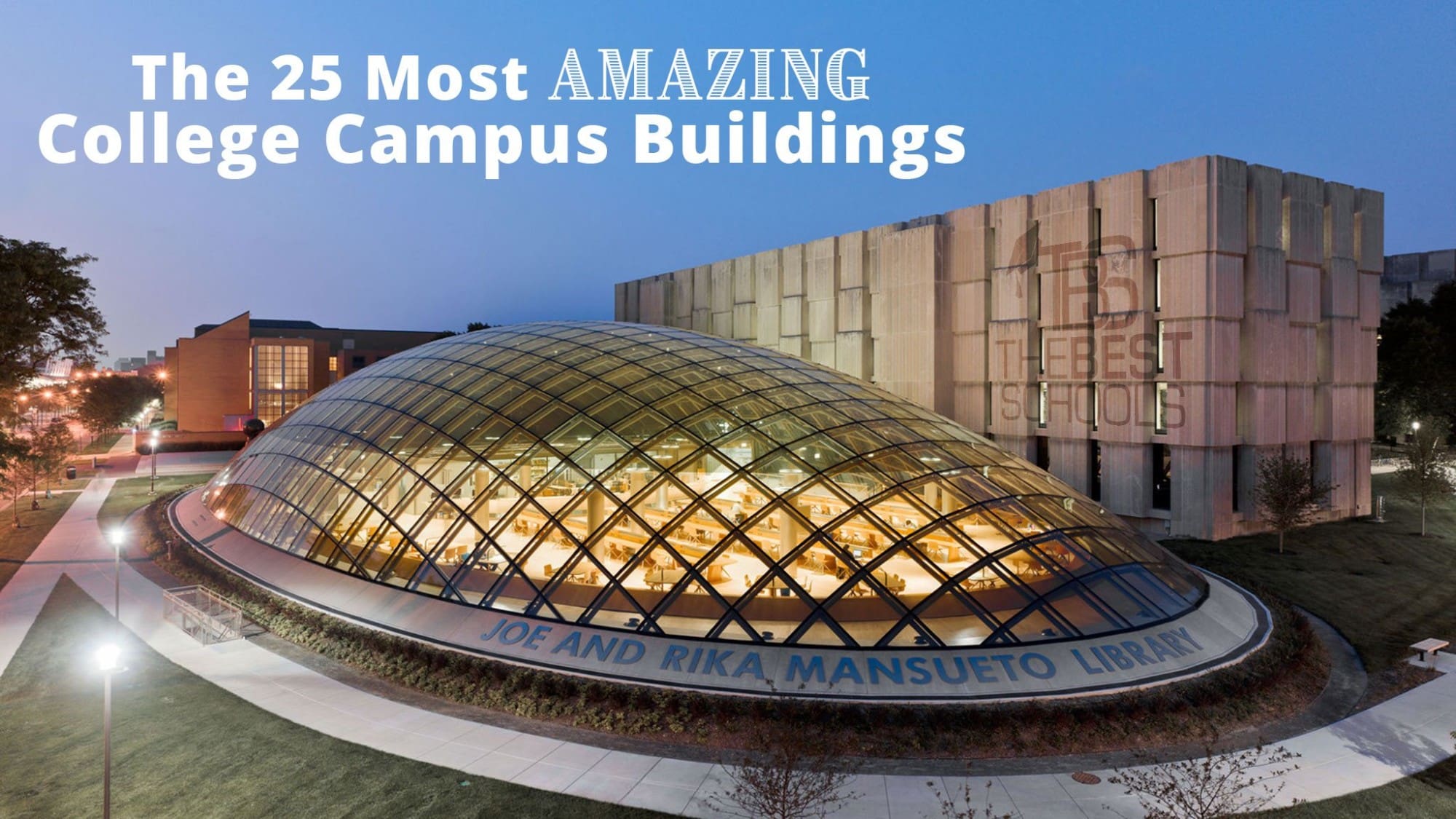 The 25 Most Amazing College Campus Buildings