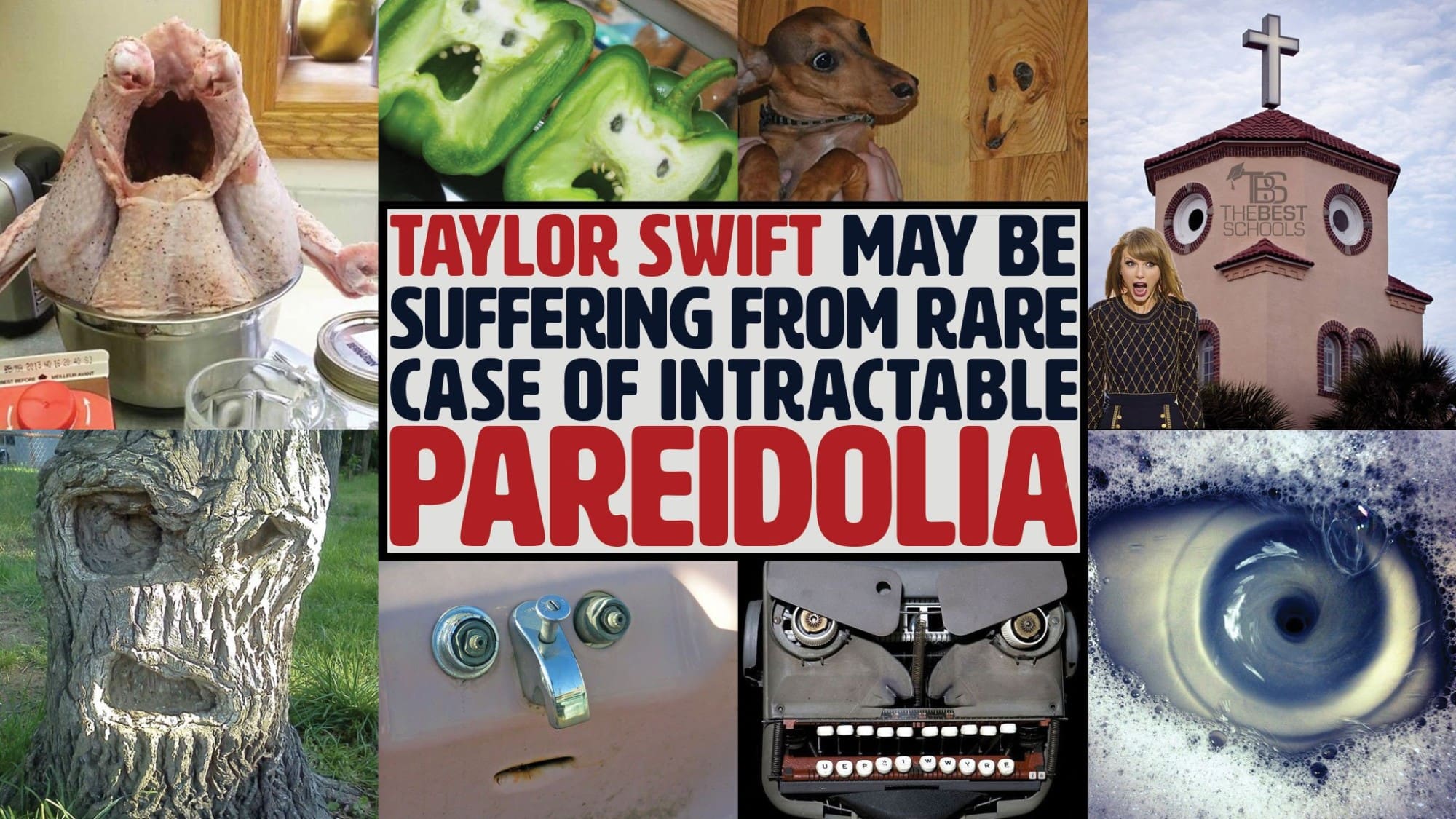 Teensplainer: Taylor Swift May Be Suffering From a Rare Case of Intractable Pareidolia