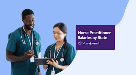Nurse Practitioner Salary: A State-By-State Guide
