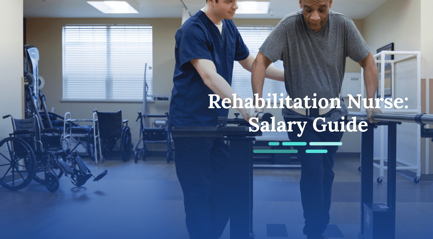 How Much Do Rehabilitation Nurses Make?