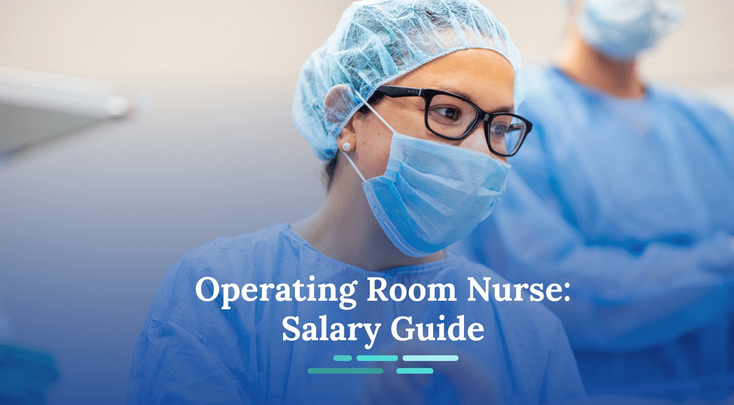How Much Do Operating Room Nurses Make?