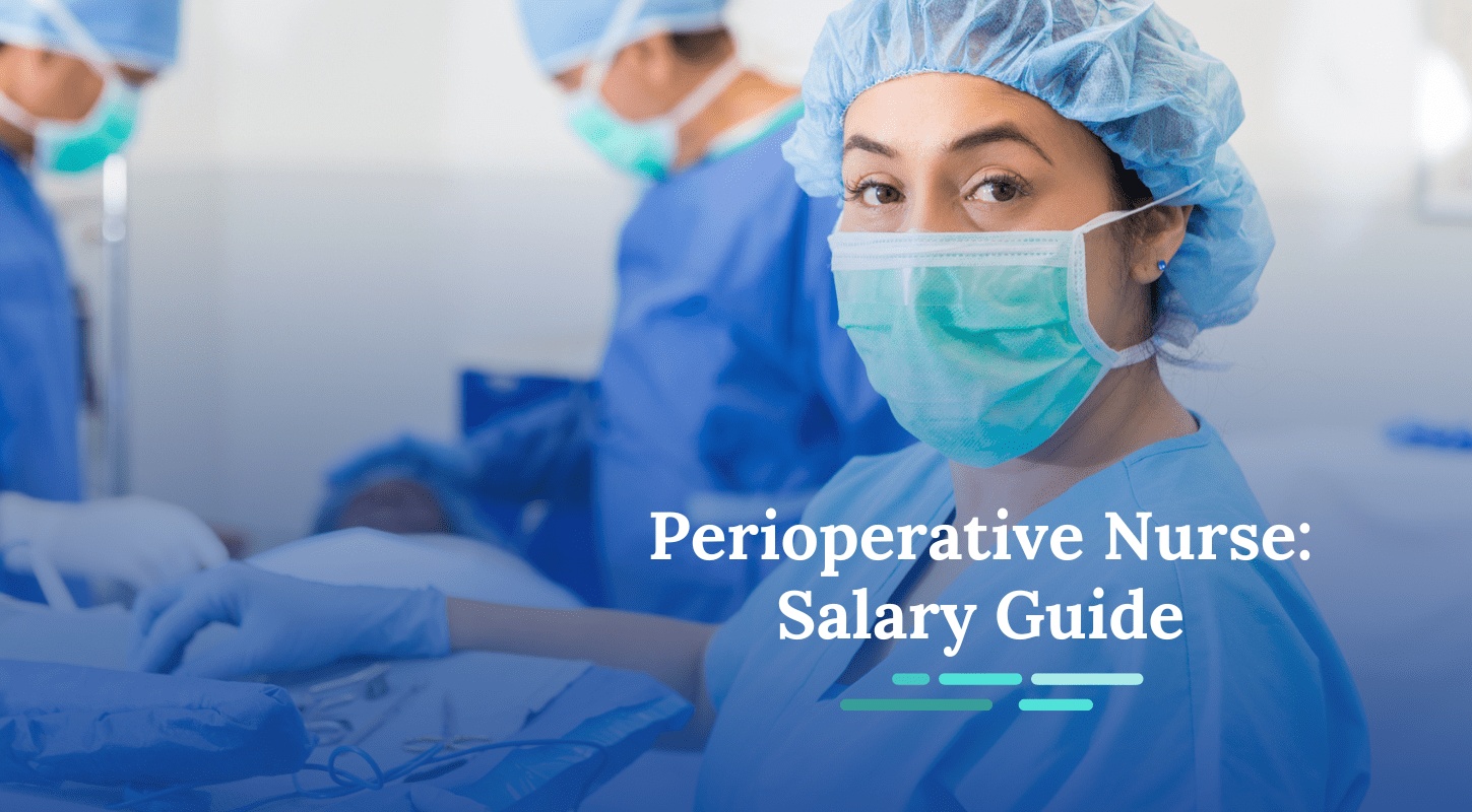 How Much Do Perioperative Nurses Make?