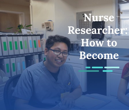 Two healthcare professionals smiling in hospital office with text overlay: "Nurse Researcher: How to Become"