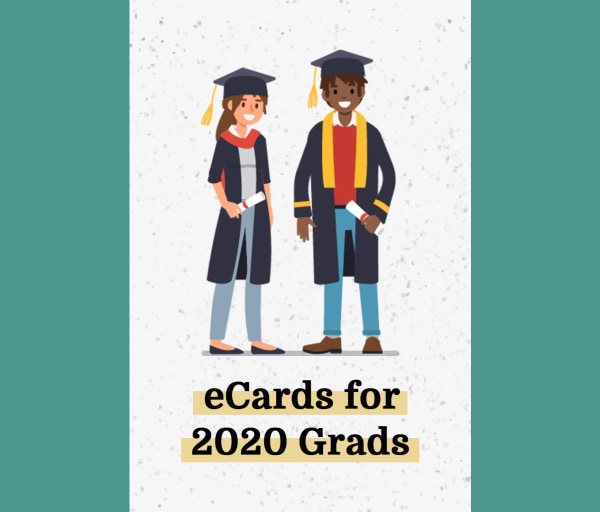 eCards for 2020 Graduates