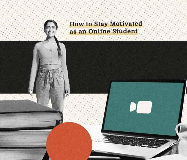 How to Stay Motivated as an Online Student