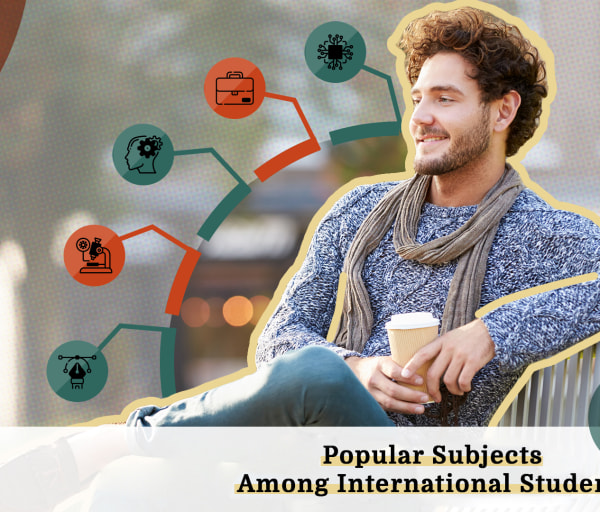 The Most Popular Subjects Among International Students