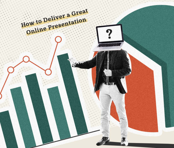 How to Deliver a Great Online Presentation