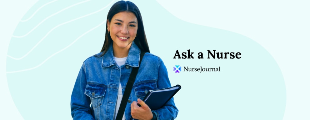 Student holding notebook and smiling with text overlay: "Ask a Nurse"