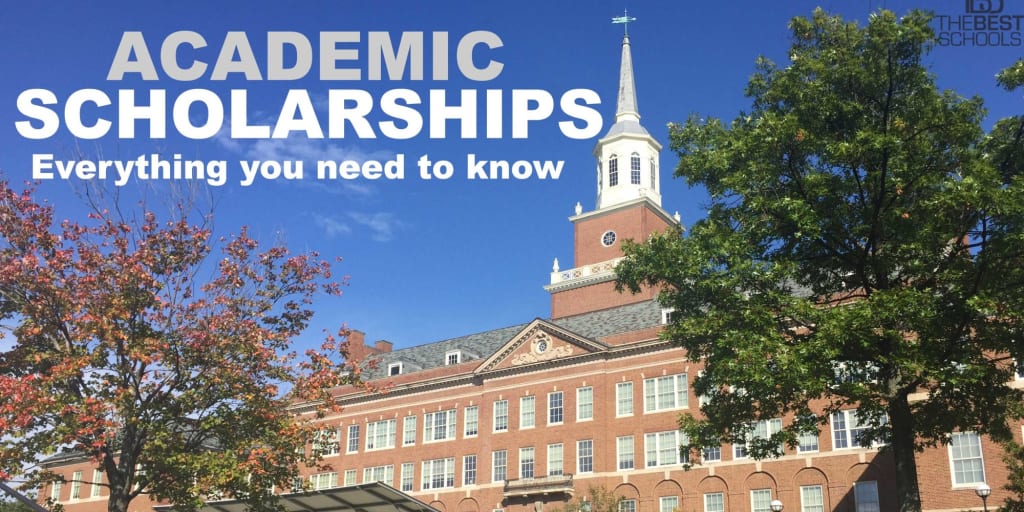 Know Everything Need ... Scholarships: Academic and You to Do and Know to Scholarships: You Everything Need ... Do Academic