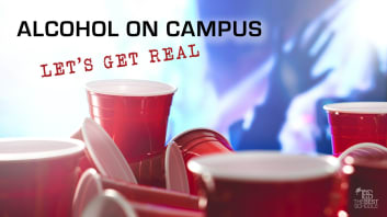 Alcohol On Campus: Let's Get Real
