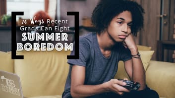 10 Ways Recent Grads Can Fight Summer Boredom