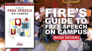 FIRE's 'Guide to Free Speech on Campus': A Review