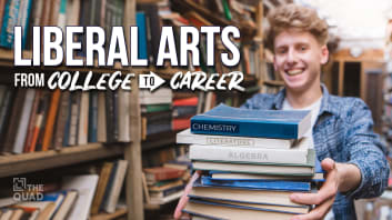 Liberal Arts — From College to Career