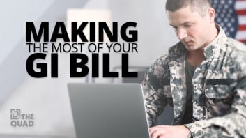 Making the Most of Your GI Bill®