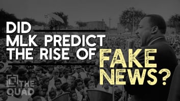Did MLK Predict the Rise of Fake News?